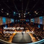 Musings of an Entrepreneurial Mind Musings of an Entrepreneurial Mind